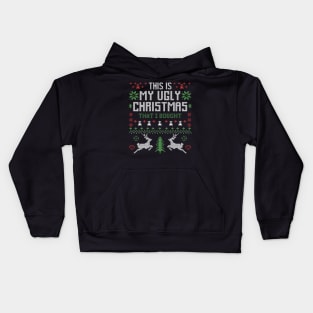 This Is My Ugly Christmas That i Bought Kids Hoodie